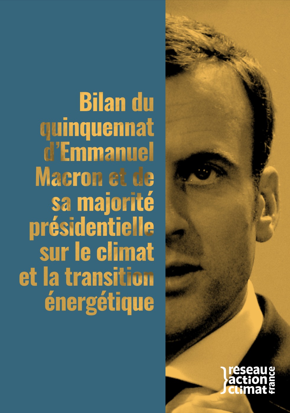 Bilan Du Quinquennat D Emannuel Macron Et De Sa Majorit Sur Le Climat