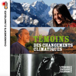 Témoins des changements climatiques