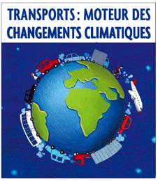 Transports - Moteur des changements climatiques Transports - Moteur des changements climatiques