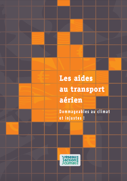 Les aides au transport aérien - Dommageables au climat et injustes Les aides au transport aérien - Dommageables au climat et injustes