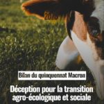 Bilan du quinquennat Macron - Décption pour la transition agro écologique couverture Bilan du quinquennat Macron - Décption pour la transition agro écologique couverture